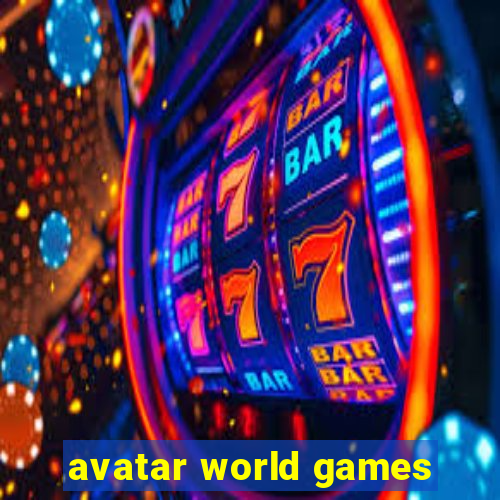 avatar world games